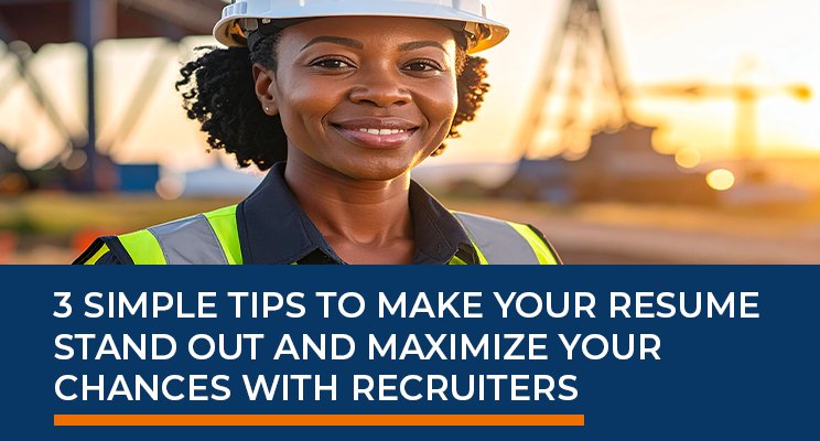 3 simple tips to make your resume stand out and maximize your chances with recruiters